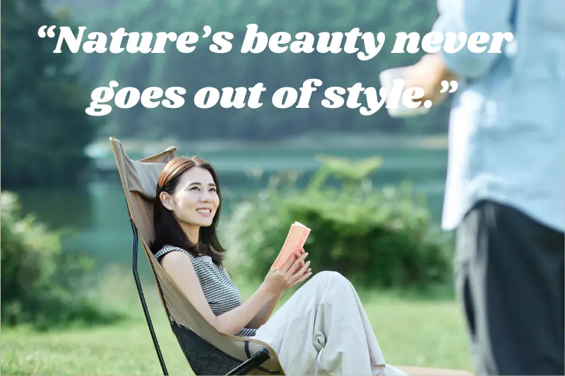 nature’s beauty never goes out of style