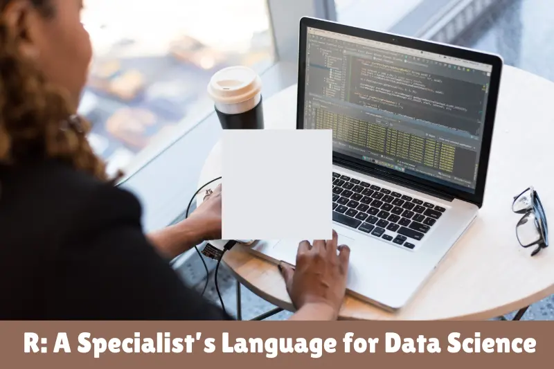 r a specialist’s language for data science
