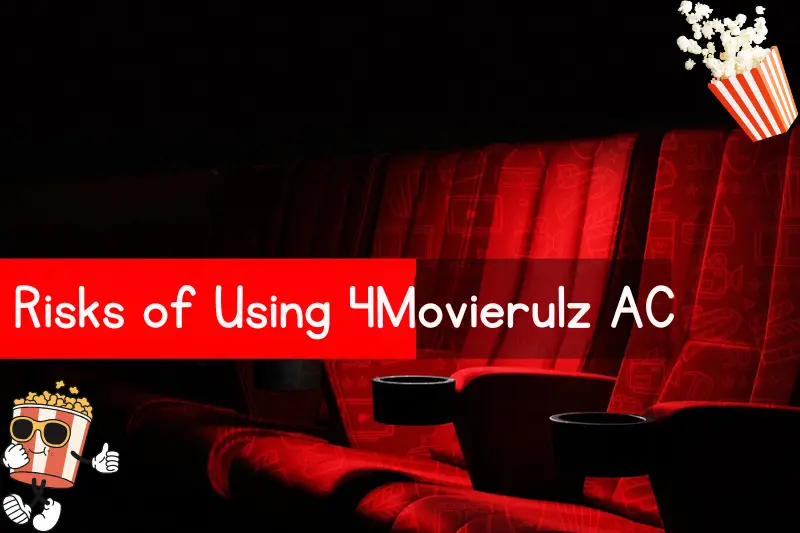 risks of using 4movierulz ac