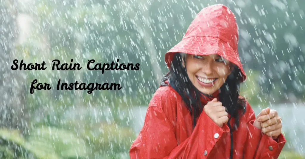 160+ Stunning Short Rain Captions for Instagram to Match Your Mood short rain captions for instagram