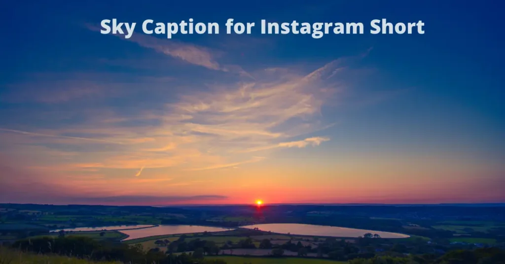 110+ Sky Captions for Instagram Short | Best Sky Quotes & Phrases sky captions for instagram short