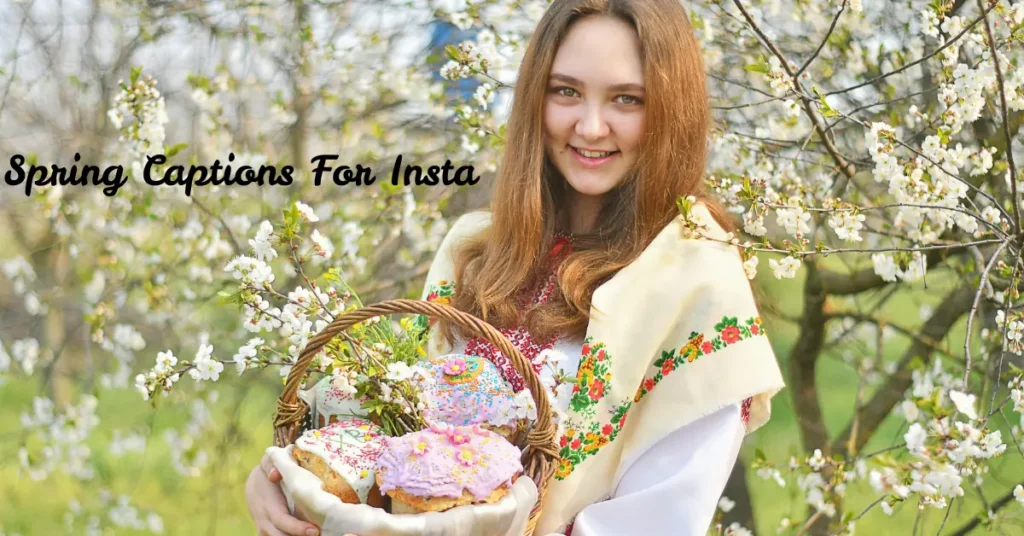 🌸 140+ Spring Captions for Insta That’ll Make Your Feed Bloom spring captions for insta