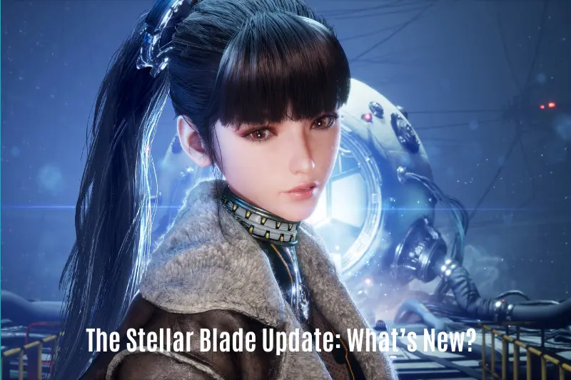 the stellar blade update what’s new