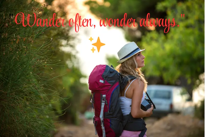 wander often, wonder always