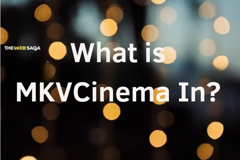 what is mkvcinema in